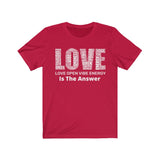 L.O.V.E.Is The Answer - Unisex Jersey Short Sleeve Yoga Tee
